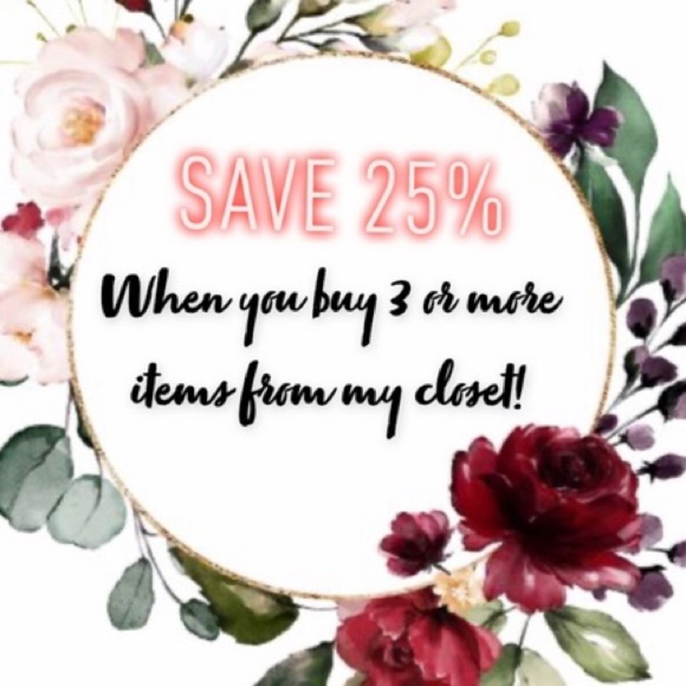 25% off three or more items!